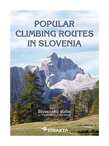 Popular Climbing Routes in Slovenia (Europe) Kindle Edition